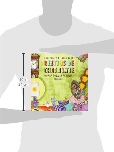 Besitos De Chocolate Para Toda La Familia (Infantil Ilustrado)