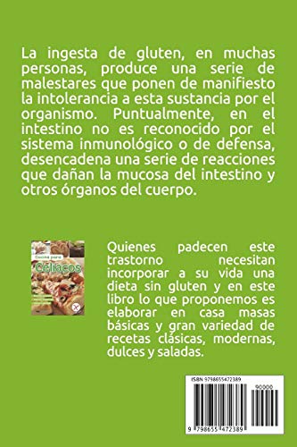 COCINA PARA CELÍACOS: recetas sin gluten: clásicas, modernas, dulces y salados