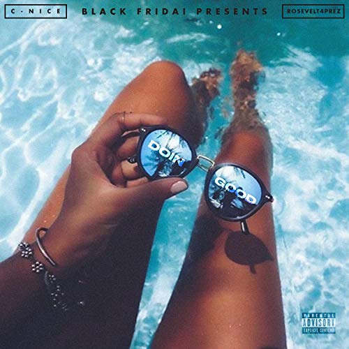 Doin' Good [Explicit]