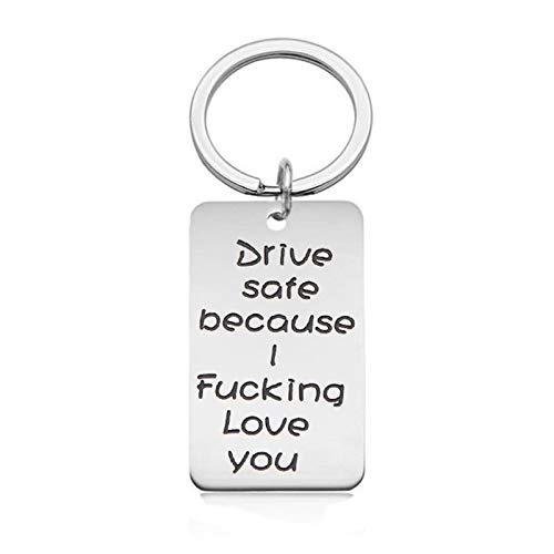 Epinki Acero Inoxidable Llavero Drive Safe Because i Fucking Love You Plata Llavero 40x22mm