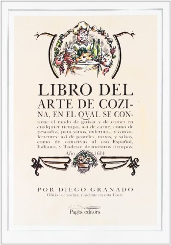Libro del arte de cozina, año 1614 (Vària Cuina)