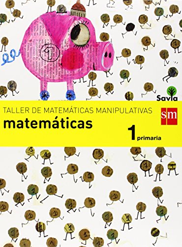 Matemáticas. 1 Primaria. Savia - Pack de 3 libros - 9788467570182