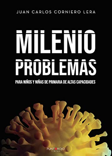 Milenioproblemas: Problemas para niños y niñas de primaria de altas capacidades