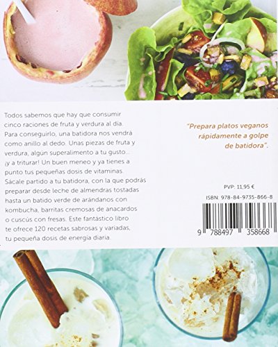Mix it: Deliciosas recetas veganas preparadas con la batidora