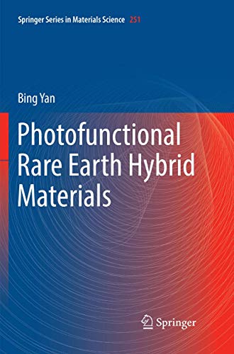 Photofunctional Rare Earth Hybrid Materials (Springer Series in Materials Science)