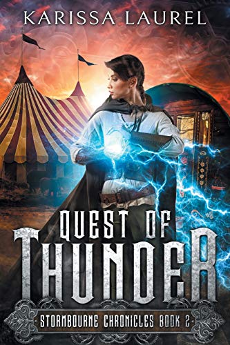Quest of Thunder: A Young Adult Steampunk Fantasy: 2 (Stormbourne Chronicles)