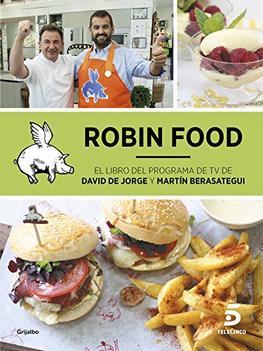 Robin Food. Atracón a mano armada (Sabores)