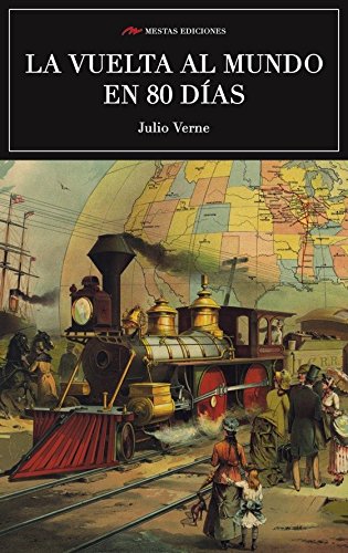 Scu. La Vuelta Al Mundo En 80 Dias (Ed.Integra): 43 (Clasicos Universales)