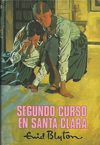 SEGUNDO CURSO EN SANTA CLARA. Ilustrs. de W. Lindsay Cable.