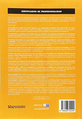 *UF1625 Soldadura con electrodos revestidos de estructuras de acero carbono, inoxidables y otros materiales (CERTIFICADOS DE PROFESIONALIDAD)