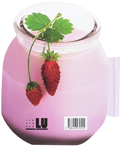 Yogur. 50 Recetas Faciles