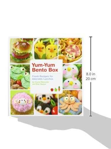 Yum-Yum Bento Box: Fresh Recipes for Adorable Lunches: 1