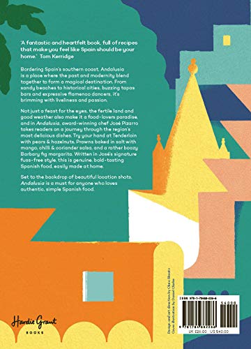 Andalusia. Recipes From Seville And Beyond
