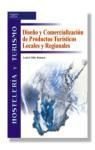 Diseño y comercialización de productos turísticos locales y regionales