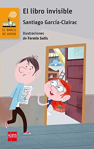 El libro invisible (El Barco de Vapor Naranja)