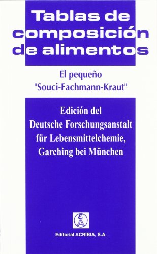 El pequeño Souci-Fachmann-Kraut: tablas de composición de alimentos