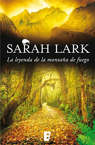 La leyenda de la montaña de fuego (Trilogía del Fuego 3): Trilogía del Fuego. Vol. III