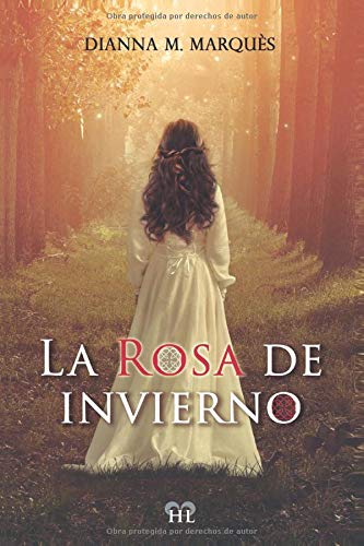 La Rosa de invierno: (Versión ilustrada)