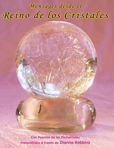 Mensages desde el Reino de los Cristales