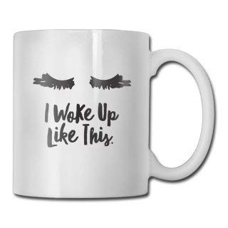 Taza con extensiones de pestañas I Woke Up Like This con texto en inglés "I Woke Up Like This Coffee Mug - Taza para el día de la madre